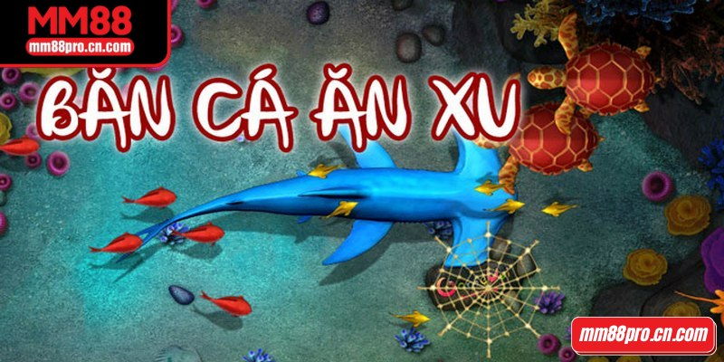 Bắn cá ăn xu mang đến trải nghiệm săn kho báu giữa lòng biển