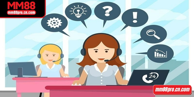 Đội ngũ hỗ trợ luôn sát cánh cùng bet thủ 24/24