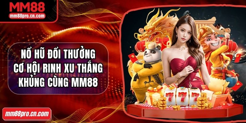 Nổ hũ đổi thưởng